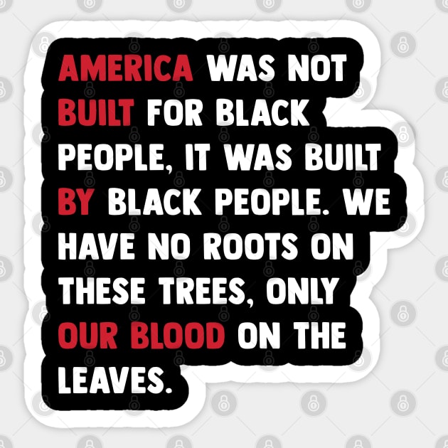 America was built by black people, Black Lives Matter, Black History Sticker by UrbanLifeApparel